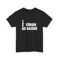 Čůrám Do Bazénů Tričko